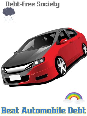 cover image of Defeat Automobile Debt